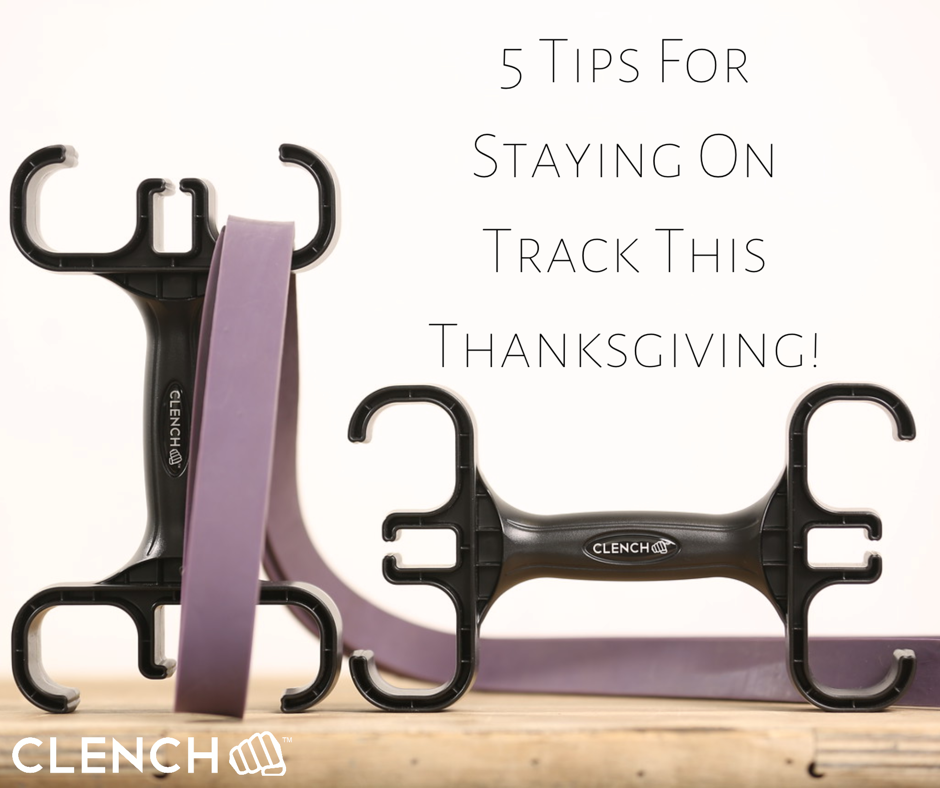 5 Tips For Staying On Track This Thanksgiving!