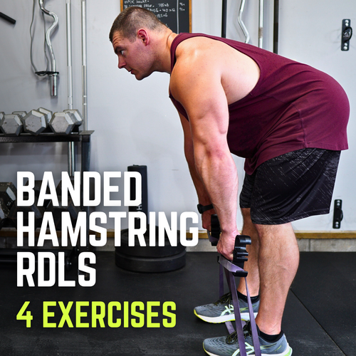 Build Strong Hamstrings 4 Resistance Band RDL Variations